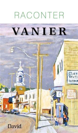 Raconter Vanier
