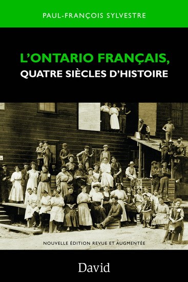 L'Ontario français, quatre siècles d'histoire
