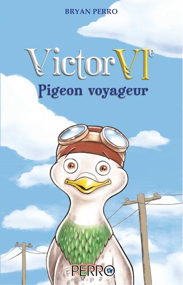 Victor Vie. Pigeon Voyageur