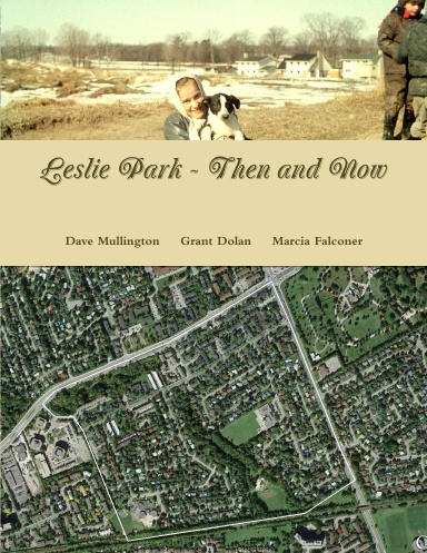 Leslie Park, Then and Now